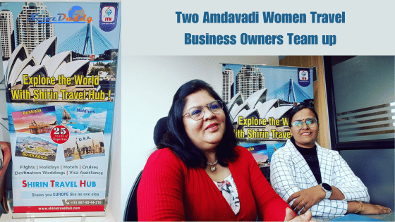 Two Amdavadi Women Travel Business Owners Team up