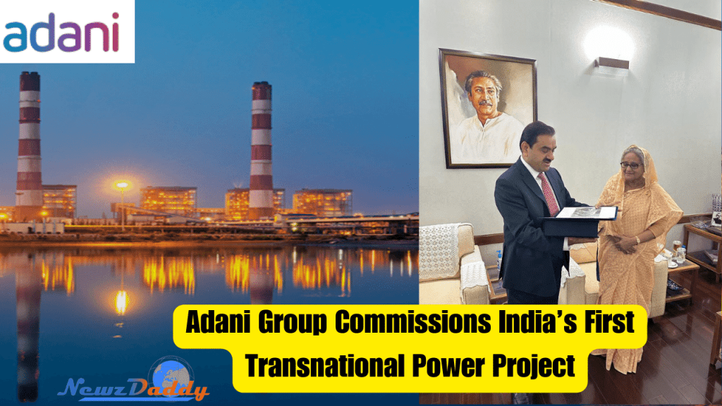 Adani Group Commissions India’s First Transnational Power Project