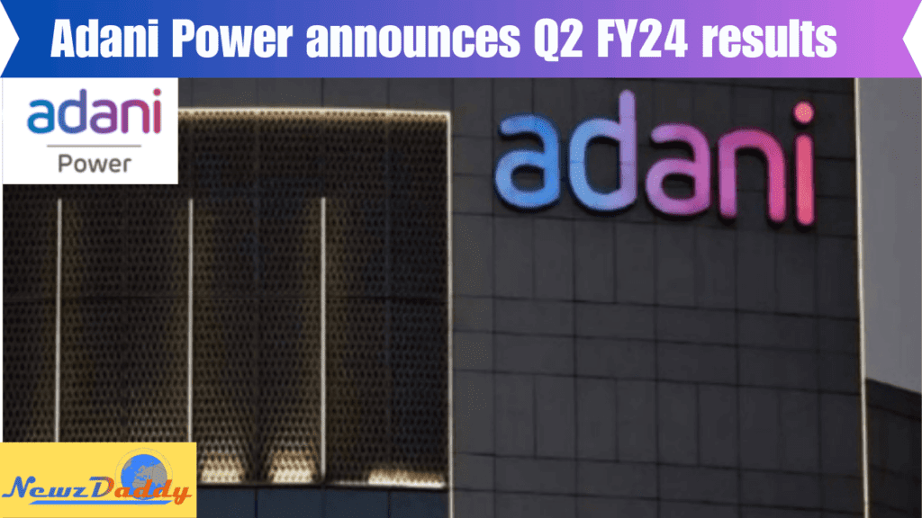 Adani Power announces Q2 FY24 results