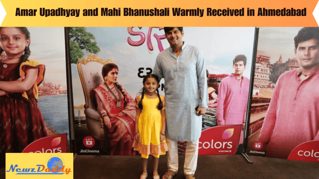 Duo Amar Upadhyay and Mahi Bhanushali Warmly Received in Ahmedabad