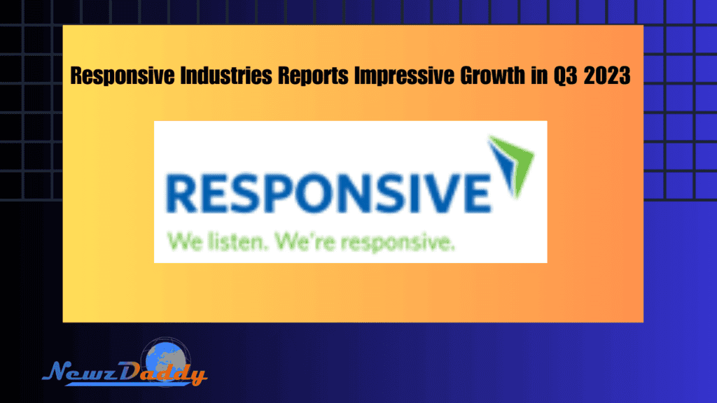 "Responsive Industries Reports Impressive Growth in Q3 2023