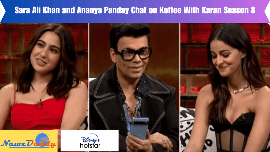 Sara Ali Khan and Ananya Panday Chat on Koffee With Karan Season 8