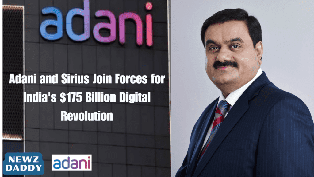 Adani and Sirius Join Forces for India's $175 Billion Digital Revolution