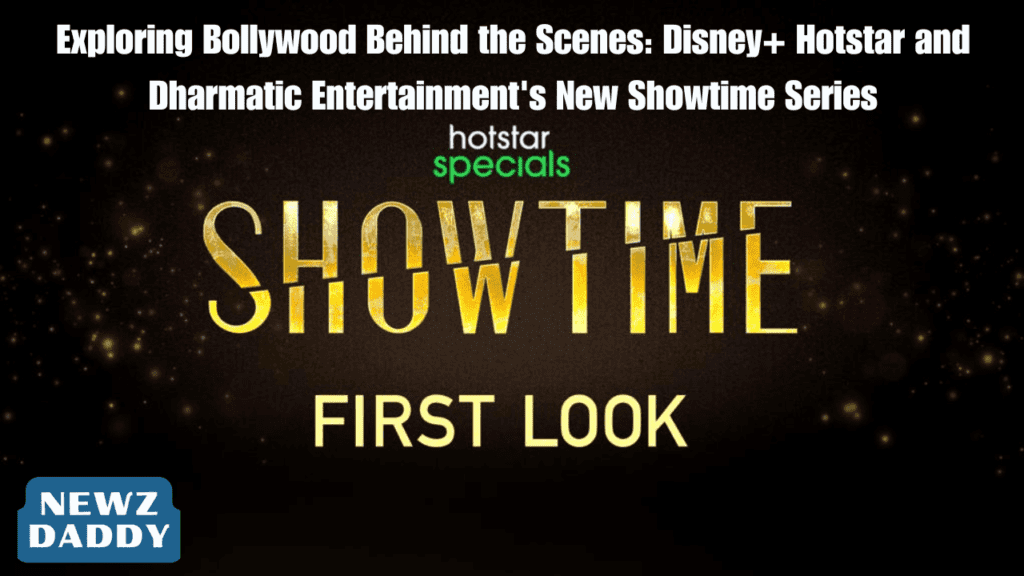 Exploring Bollywood Behind the Scenes Disney+ Hotstar and Dharmatic Entertainment's New Showtime Series