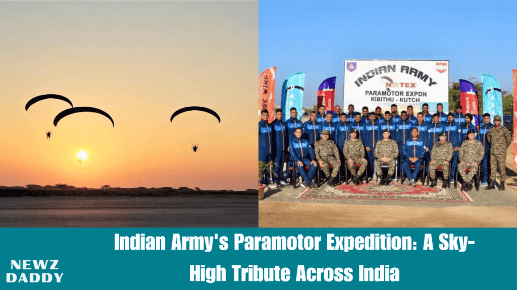 Indian Army's Paramotor Expedition: A Sky-High Tribute Across India