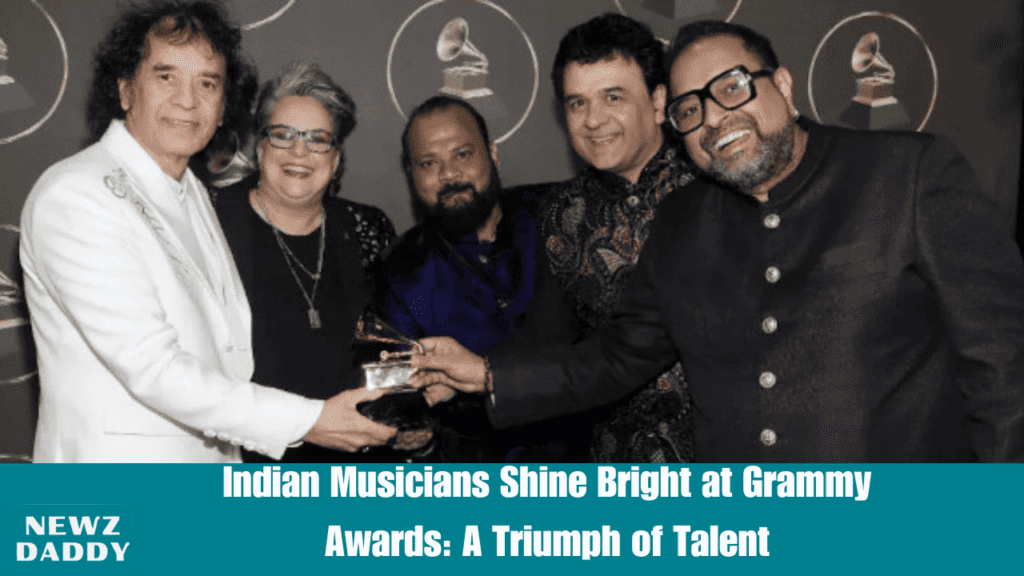 Indian Musicians Shine Bright at Grammy Awards: A Triumph of Talent