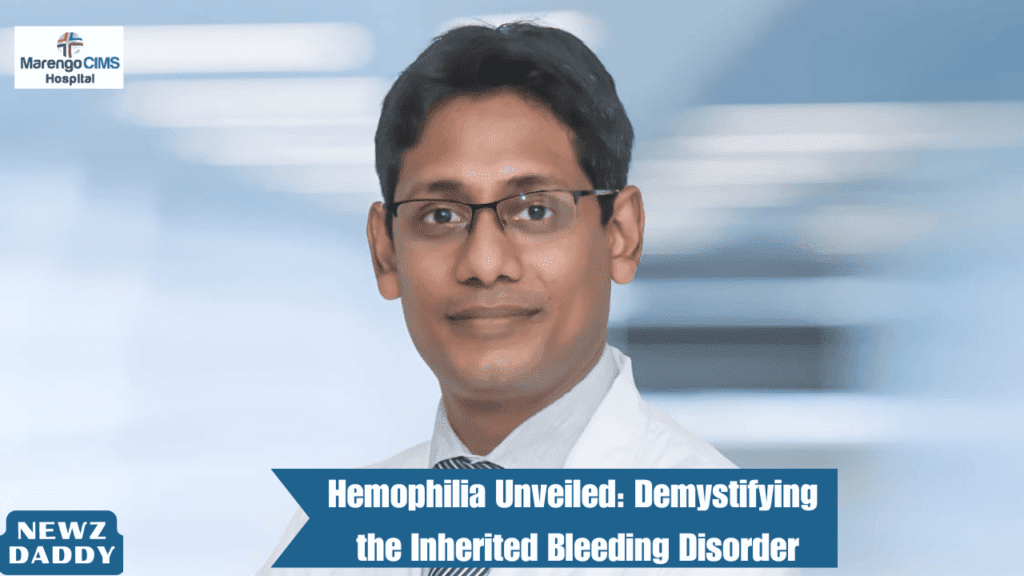 Hemophilia Unveiled: Demystifying the Inherited Bleeding Disorder