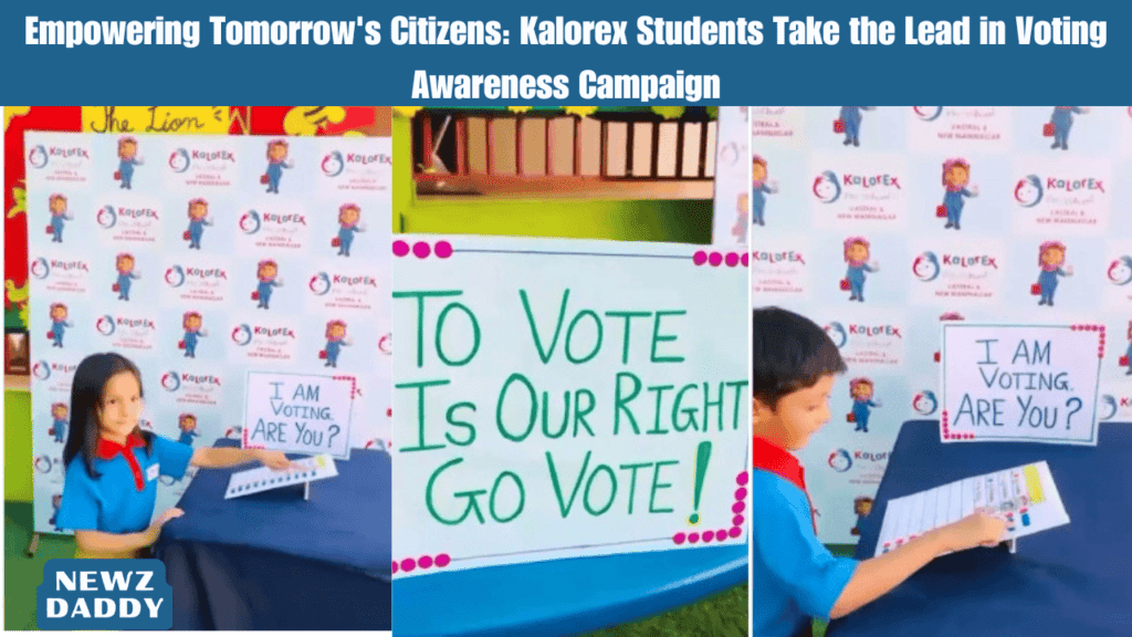 Empowering Tomorrow's Citizens Kalorex Students Take the Lead in Voting Awareness Campaign