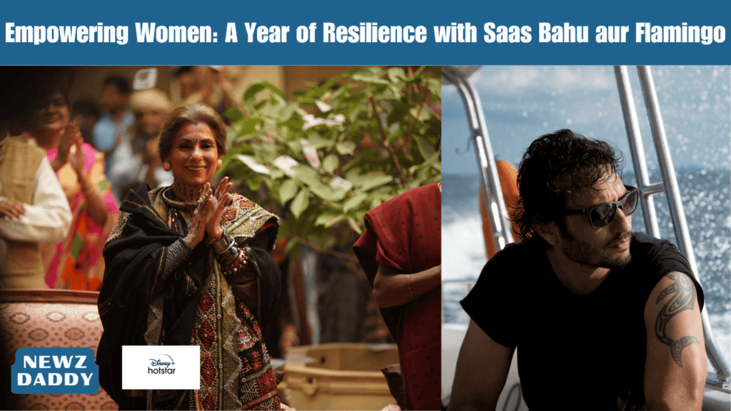 Empowering Women: A Year of Resilience with Saas Bahu aur Flamingo