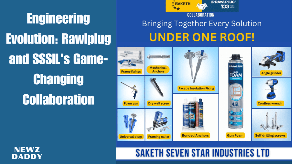 Engineering Evolution: Rawlplug and SSSIL's Game-Changing Collaboration