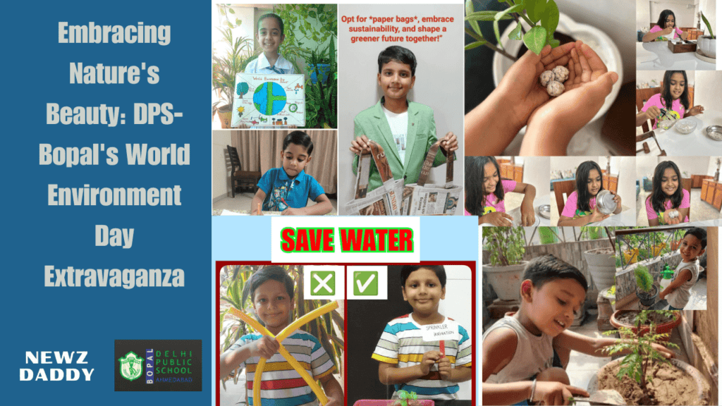 Embracing Nature's Beauty: DPS-Bopal's World Environment Day Extravaganza