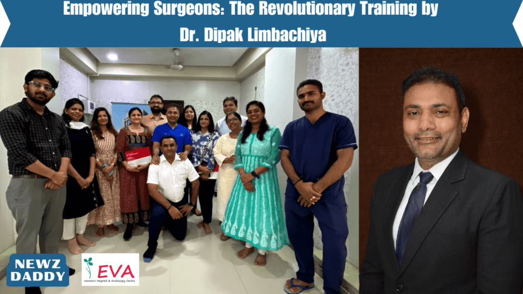 Empowering Surgeons: The Revolutionary Training by Dr. Dipak Limbachiya