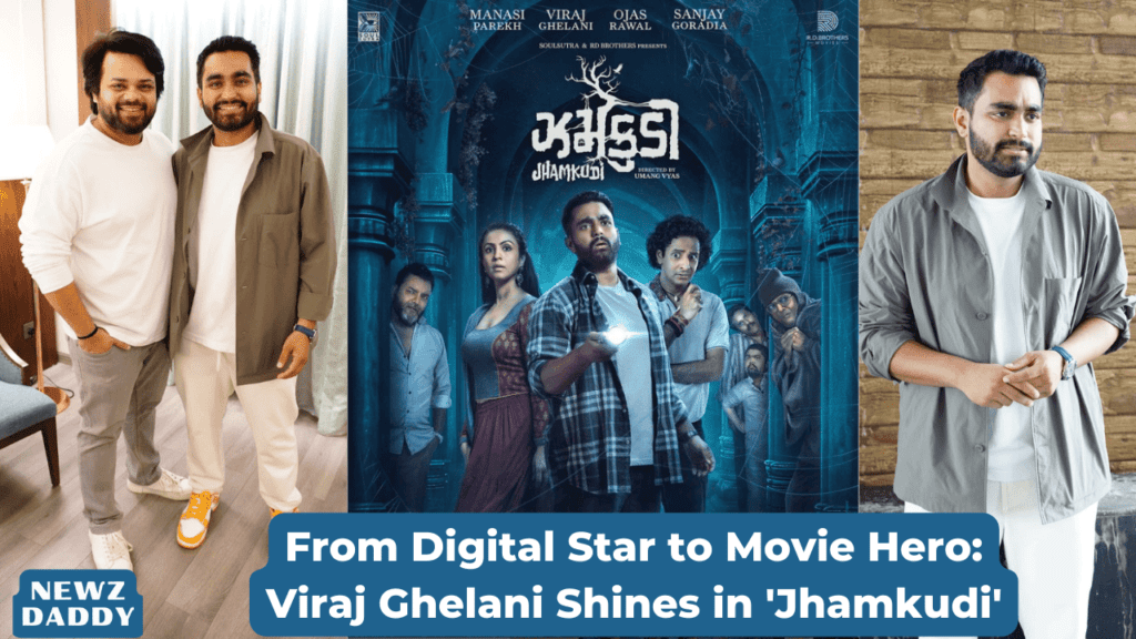 From Digital Star to Movie Hero Viraj Ghelani Shines in 'Jhamkudi'