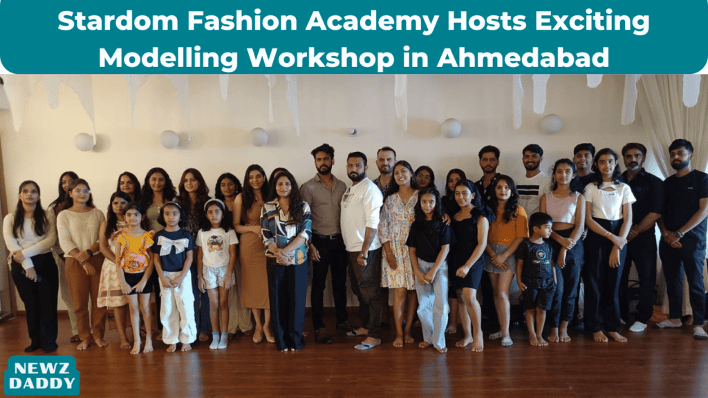 Stardom Fashion Academy Hosts Exciting Modelling Workshop in Ahmedabad