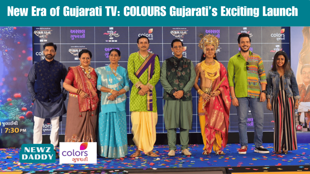 New Era of Gujarati TV: COLOURS Gujarati’s Exciting Launch