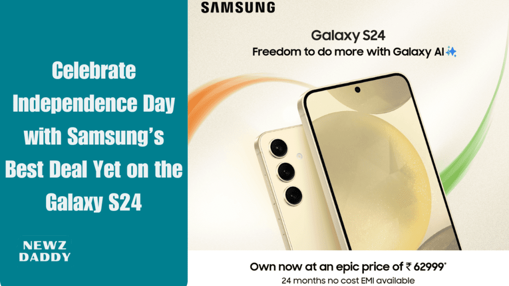 Celebrate Independence Day with Samsung’s Best Deal Yet on the Galaxy S24