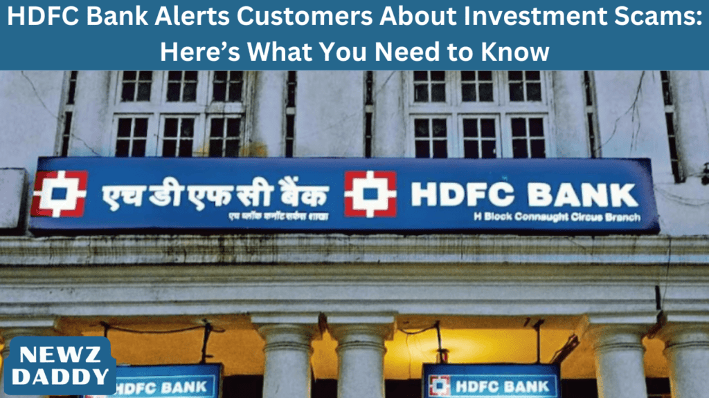 HDFC Bank Alerts Customers About Investment Scams