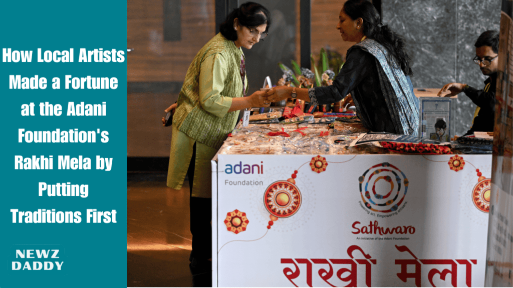 How Local Artists Made a Fortune at the Adani Foundation's Rakhi Mela by Putting Traditions First