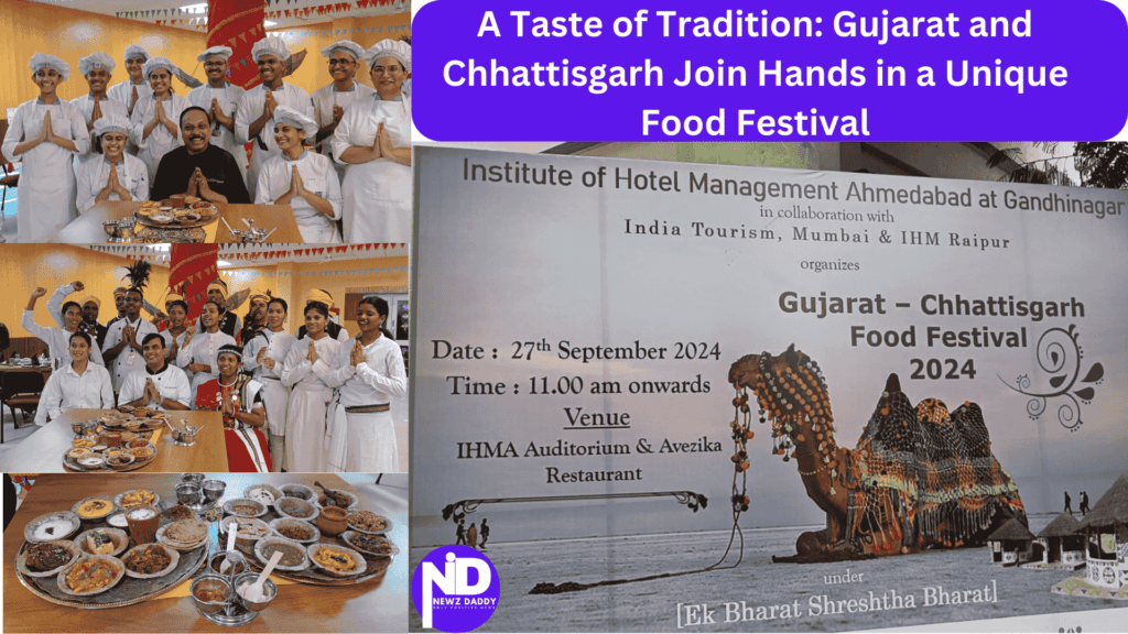 A Taste of Tradition Gujarat and Chhattisgarh Join Hands in a Unique Food Festival