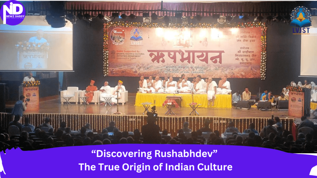 Discovering Rushabhdev: The True Origin of Indian Culture