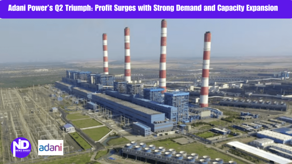 Adani Power’s Q2 Triumph: Profit Surges with Strong Demand and Capacity Expansion