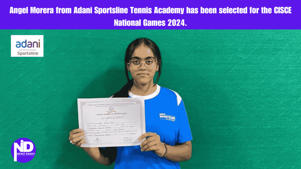 Angel Morera from Adani Sportsline Tennis Academy has been selected for the CISCE National Games 2024.