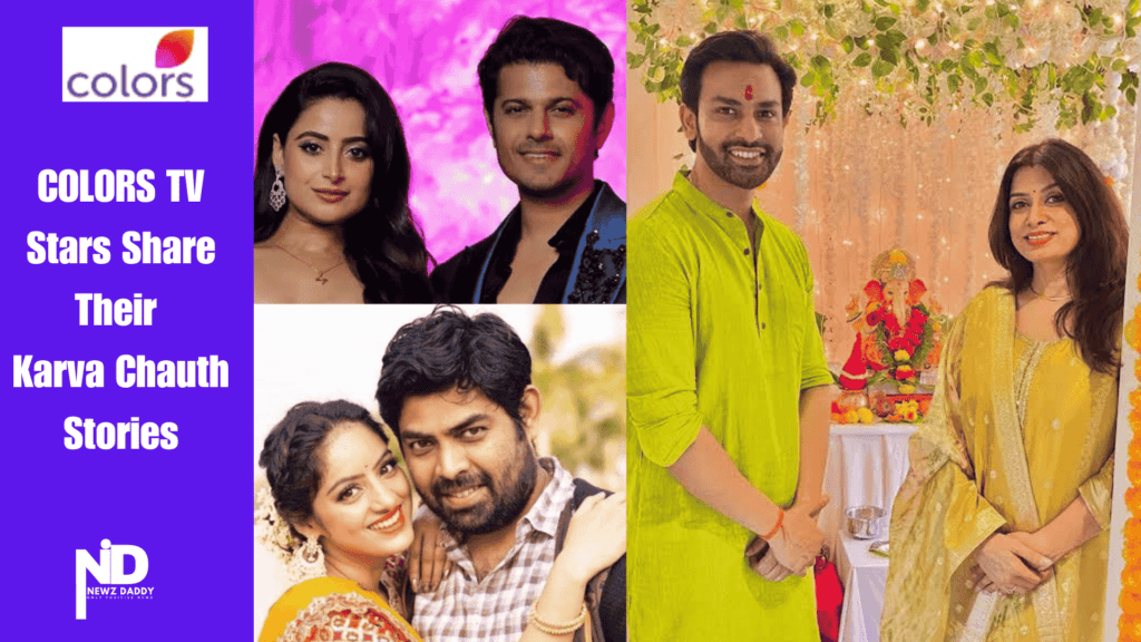 COLORS TV Stars Share Their Karva Chauth Stories