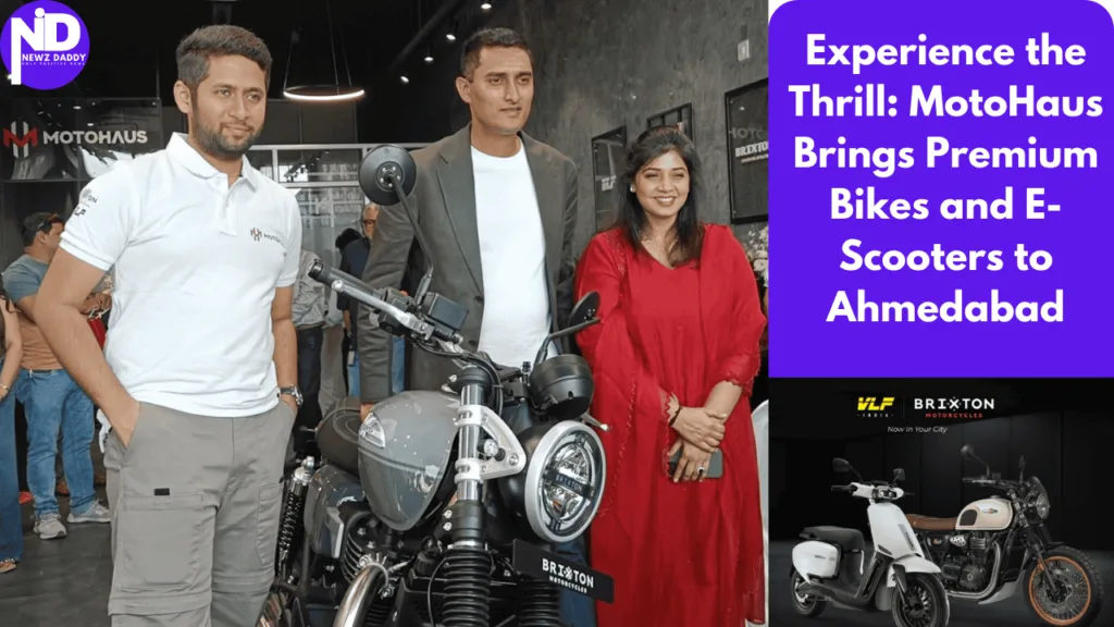 Experience The Thrill - MotoHaus Brings Premium Bikes and E-Scooters to Ahmedabad